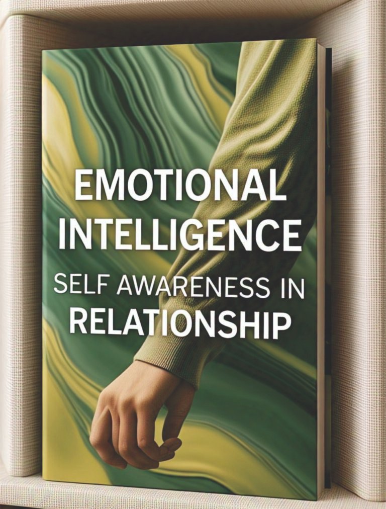 EMOTIONAL INTELLIGENCE AND SELF-AWARENESS IN RELATIONSHIP