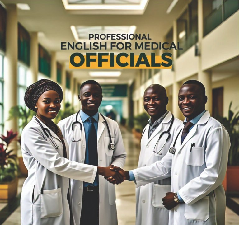 PROFESSIONAL ENGLISH FOR MEDICAL OFFICIALS